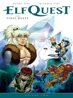 cover image of Elfquest: The Final Quest (2014), Volume 2